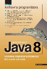 Obálka knihy Java 8 – Object Oriented Architecture for The Slightly Advanced